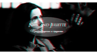 Nick and Juliette ● Предубеждение и гордость