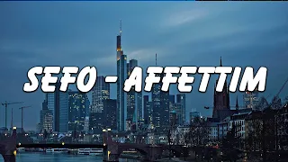 Sefo - Affettim [sözleri/lyrics] || Hit Sözleri