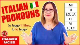 How to Use Italian Pronouns - LO/LA & Other Pronouns Made Easy | I pronomi oggetto diretto