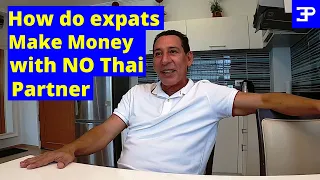 How do expats make money in Thailand with NO Thai Partner