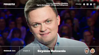 Podcastex odc. 111: Przeszłość Szymona Hołowni, cz. 2 (feat. Dominika Sitnicka i Agata Szczęśniak)