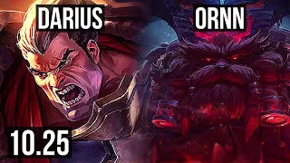 DARIUS vs ORNN (TOP) (DEFEAT) | Quadra, 1.8M mastery, 300+ games | EUW Diamond | v10.25