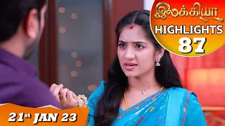 Ilakkiya Serial | EP 87 Highlights | 21st Jan 2023 | Hima Bindhu | Nandan | Sushma Nair