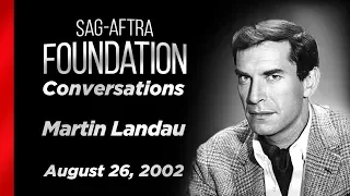 Martin Landau Career Retrospective | SAG-AFTRA Foundation Conversations