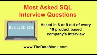 Most asked SQL Interview Question asked in every Top product based company interview | The Data Monk