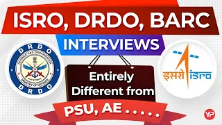 What Approach required to crack DRDO, ISRO, BARC Interview? How to prepare for these Interviews