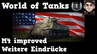 World of Tanks - M4 improved, Eindruck vom premium Panzer [deutsch | gameplay]