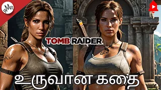 Lara Croft Tomb Raider: A Timeline of Evolution [தமிழில்]
