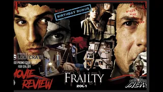 Episode 103: Frailty (2001) Film Review