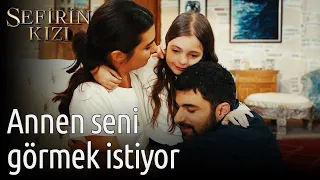 Sefirin Kızı 52. Bölüm (Final) - Annen Seni Görmek İstiyor