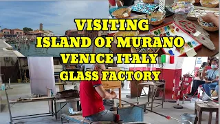 #VENICE ITALY | VISITING ISLAND OF MURANO AND GLASS FACTORY | #MURANO