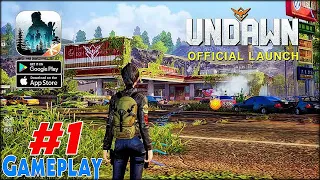 UNDAWN MOBILE - Official Launch Gameplay 845 Snapdragon Processor Part 1 (Android, iOS) - OPEN WORLD