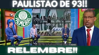 CRAQUES DO PALMEIRAS REVELAM BASTIDORES DO PAULISTÃO DE 93 NO RESENHA ESPN ESPECIAL