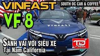 Vinfast VF8 sánh vai với siêu xe tại Nam California