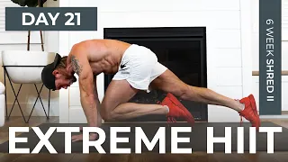 Day 21: 30 Min EXTREME HIIT Workout No Equipment [Cardio Workout] // 6WS2