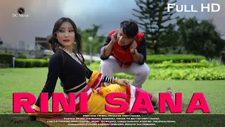 RINI SANA|| OFFICIAL CHAKMA MUSIC VIDEO ||  DIMPY CHAKMA||   FM BRU & RESHMA