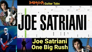 One Big Rush - Joe Satriani - Guitar + Bass TABS Lesson
