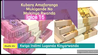 Igice 16 Kubara Amafaranga Mukigande No Mukinyarwanda Twige Ikigande mukinyarwanda