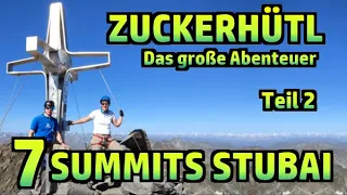 Das große Abenteuer: Zuckerhütl 3507m (Teil 2/2) [Seven Summits Stubai] №406