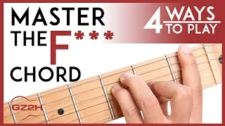 How To Play The F Chord - 4 Easy Ways to Finally Master The F Guitar Chord