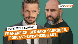 Frankreich, Gerhard Schröder, Podcast-Zwischenbilanz | Schroeder & Somuncu #67