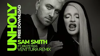 Sam Smith Ft. Kim Petras - Unholy [Venttura Remix]