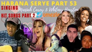 OMEGLE HARANA SERYE (PART 53) | SINGING MARIAH & WHITNEY P.2