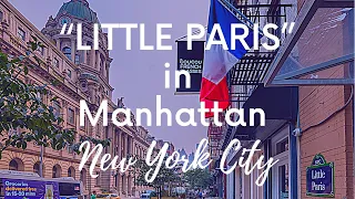 “LITTLE PARIS” in Manhattan, New York City