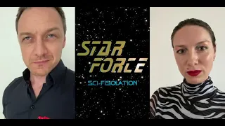 Star Force: Sci-Fisolation (James McAvoy, Caitriona Balfe, Steven Cree)