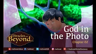 God in the Photo - Miracles & Beyond (Chapter 2) | Real life miracles of Sathya Sai