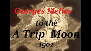A Trip to the Moon . Georgea Melies . Путешествие на луну . Жорж Мелес . 1902 .