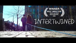 "Intertwined" (NYU Tisch 48 Hour Film Festival - BEST DIRECTOR WINNER)