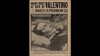 PREVIEW: “Basket” versus “Casket”– How (and When) Was Rudolph Valentino’s Body Removed to...