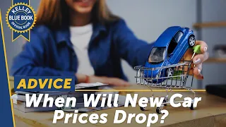 When Will New Car Prices Drop?