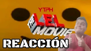 Reaccionando a YTPH | La LeLgo Película