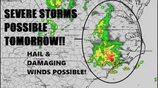 Severe storms possible tomorrow