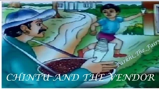 The chintu and the vendor kids short story | short stories for kids | kids short story class 2