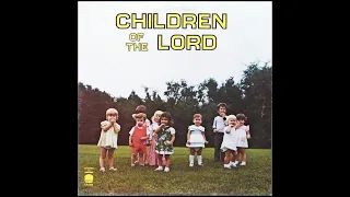 Children Of The Lord - God's Love [1970s Christian Rock]