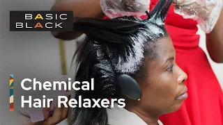 Basic Black: Chemical Hair Relaxers