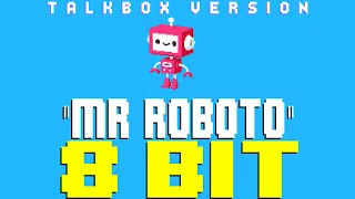 Mr. Roboto feat. TBox (Talkbox Version) [8 Bit Tribute to Styx] - 8 Bit Universe