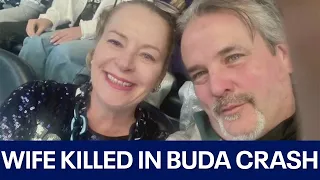 Husband remembers wife killed in Buda multi-vehicle crash | FOX 7 Austin