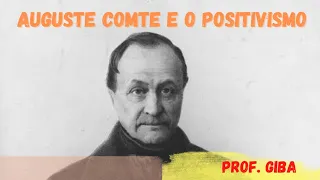 A sociologia de Auguste Comte e o Positivismo