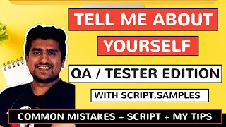 Tell me About Yourself for QA Freshers / Experience [ Script with Common Mistakes, Sample Answers]