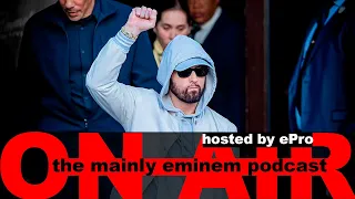 Ep13: Eminem Album Confirmed. What We Know So Far | Release Date Predictions | Features & more