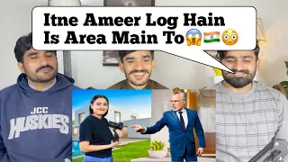 Asking Rich People for a House Tour ! |PAKISTANI REACTION