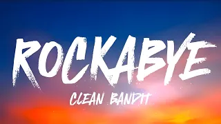 Clean Bandit - Rockabye (𝐋𝐲𝐫𝐢𝐜𝐬) feat. Sean Paul & Anne Marie