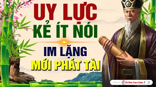 IM LẶNG MỚI CÓ THỂ PHÁT TÀI - NGƯỜI IM LẶNG UY LỰC RẤT MẠNH | Tư Duy Làm Giàu