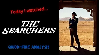 Today I watched... THE SEARCHERS