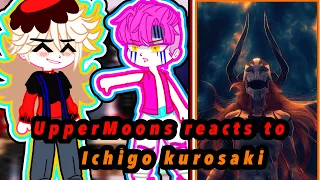 UpperMoons Reacts to Ichigo Kurosaki |1/?| |Demon Slayer, Bleach | #gachalife #gachareaction #gacha