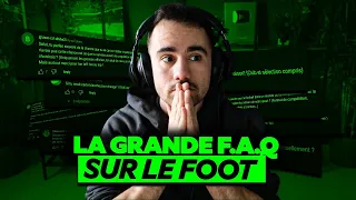 ⚽️ Je réponds à vos questions sur le foot ! (FAQ #1)